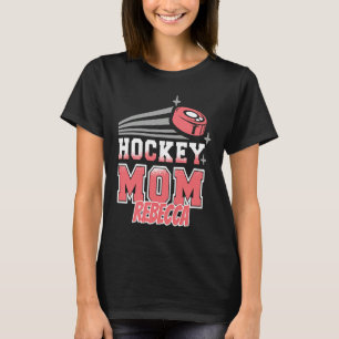 Rebecca Hockey Mamma Med Puck Kvinnor T Shirt
