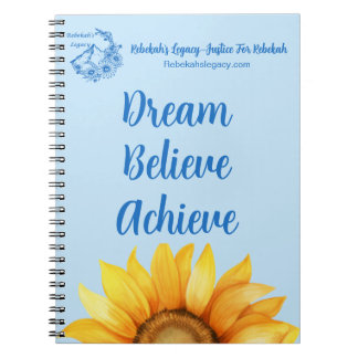 Rebekah’s Legacy Dream • Believe • Achieve Journal Anteckningsbok