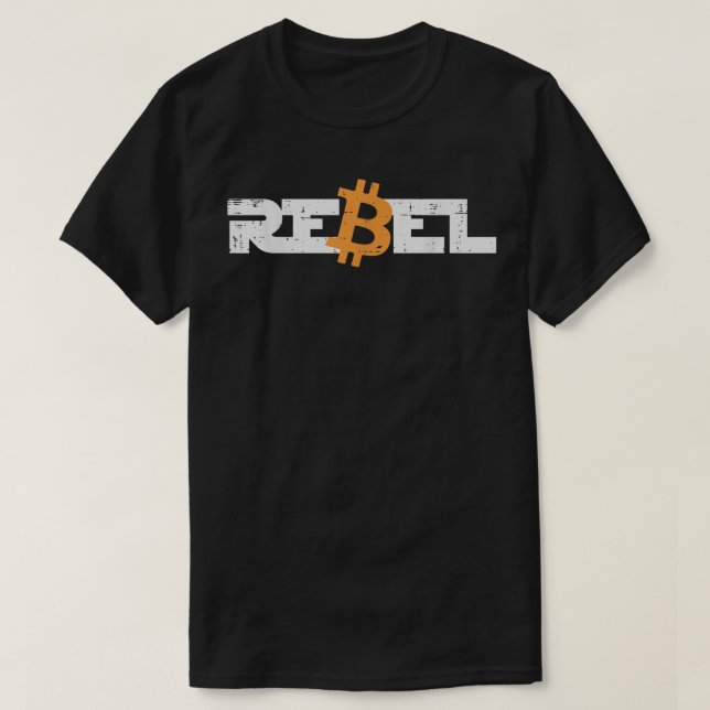 Rebel Bitcoin Crypto Cryptocurrency Trader Miner M T Shirt (Design framsida)