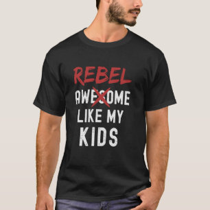 Rebel Fantastisk som mina barn.. Fars dag Famil T Shirt