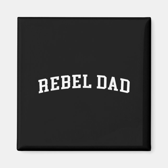 Rebel Pappa Magnet (Framsidan)