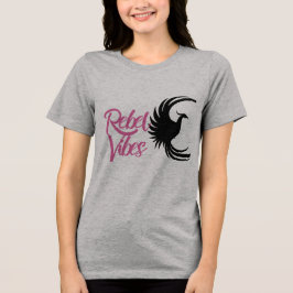 Rebel Tribe™ ”Rebel Vibes” T-shirt