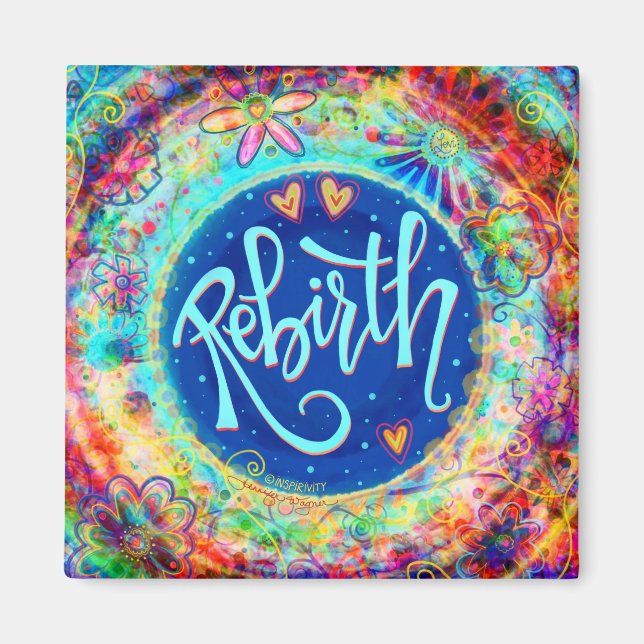 "Reborn"Inspirief Magnet (Framsidan)