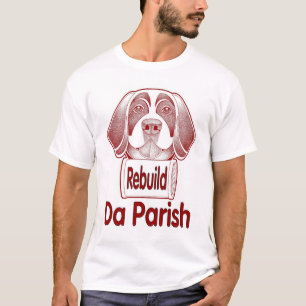 Rebuild St. Bernard Parish T Shirt