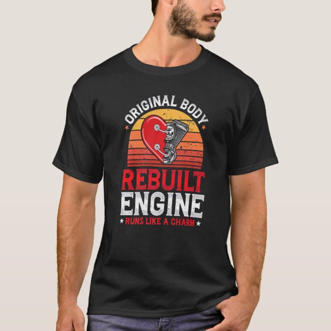 Rebuilt Engine Open Heart Surgery Recovery Survivo T Shirt (Framsida)