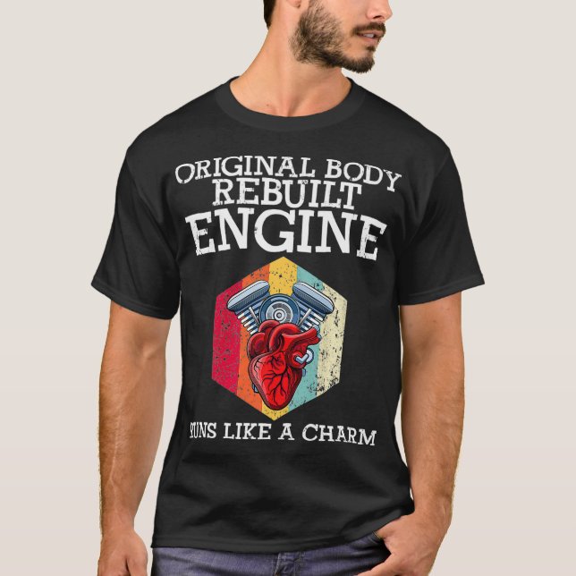 Rebuilt Engine Open Heart Surgery Recovery Survivo T Shirt (Framsida)