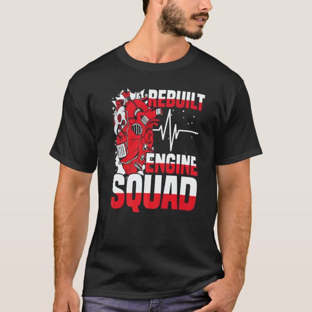 Rebuilt Engine Squad Cardiac Open Heart Surgery Su T Shirt (Framsida)