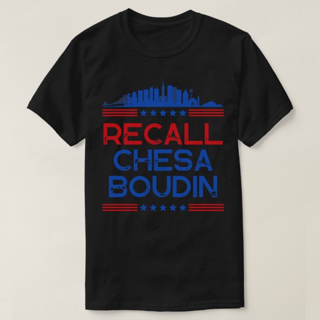 Recall Chesa Boudin San Francisco Attorne T Shirt (Design framsida)