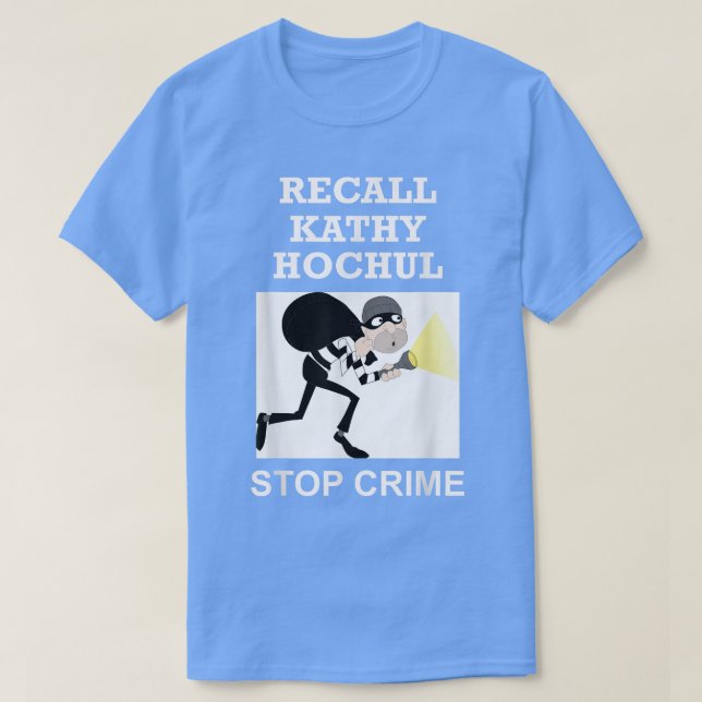 Recall Kathy Hochul Stop Crime New York Anti Hochu T Shirt (Design framsida)