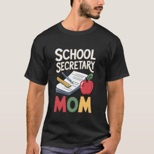 Reception Lärare Admin Mor Skolsekreterare T Shirt