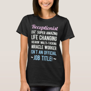 Receptionist funny t shirt