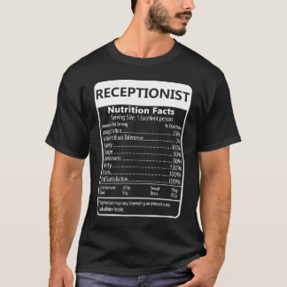 Receptionist Nutrition Facts Sarcastic Graphic T Shirt