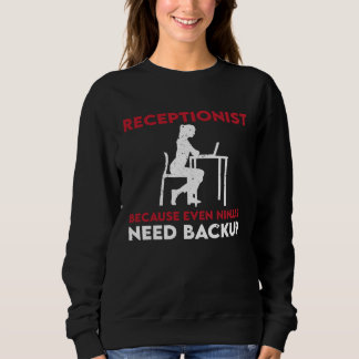 Receptionist Saying Reception Lobby T Shirt