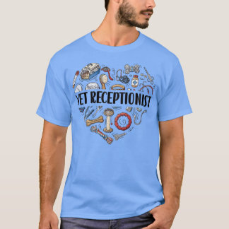 Receptionist vet Receptionist Secretary T Shirt
