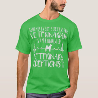 Receptionist Veterinarian Vet Tech Assi T Shirt