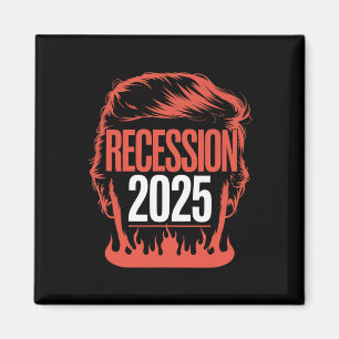 Recession 2025 Tack Trump Ironisk Politisk Rolig Magnet