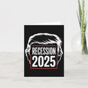 Recession 2025 Tack vare den ironiska politiska fi Kort