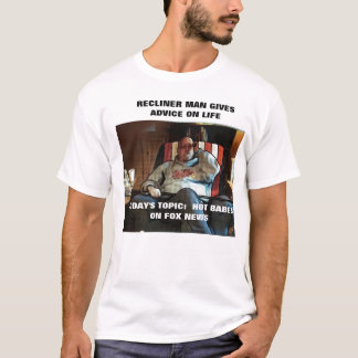 RECLINERMANEN TALAR OM VARMA BABES PÅ RÄVNYHETERNA T-SHIRT