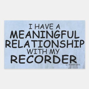 Recorder för meningsfull relation Rectangular Stic Rektangulärt Klistermärke