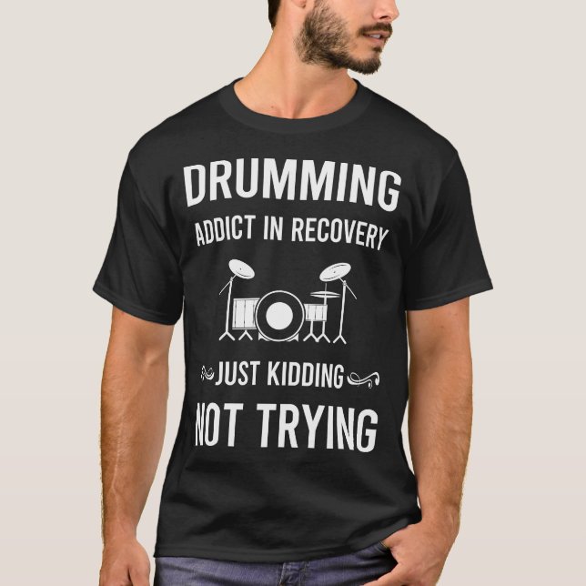 Recovery Drumming Drummer Drum Drummer Drumma Drum T Shirt (Framsida)