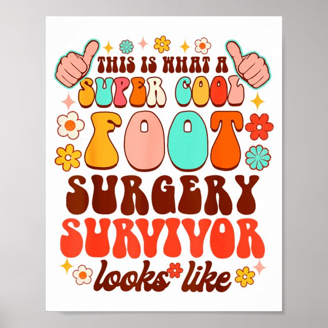 Recovery Funny Super A Cool Foot Surgery Survivor  Poster (Framsidan)