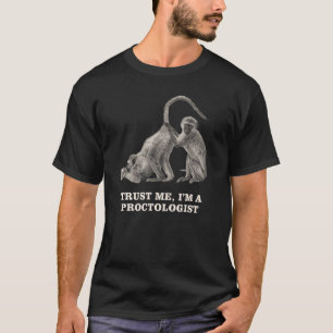 Rectal undersökning av apor vid medicinsk kontroll t shirt