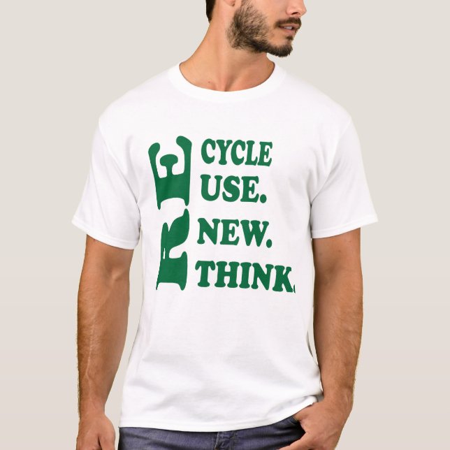 Recycl Reuse ReThink Crisis Environmental Activism T Shirt (Framsida)