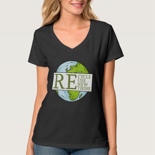 Recycle Reuse Renew Rethink Earth Day Climate Prot T Shirt (Framsida)