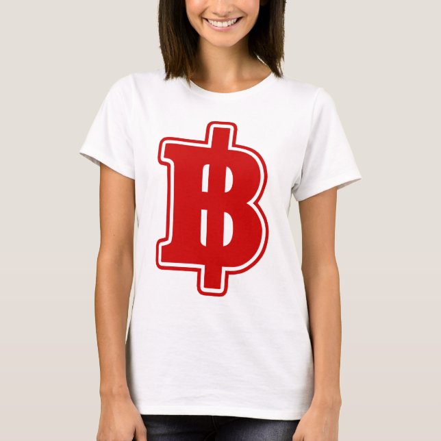 RED BAHT SIGN ฿ Thai Money Currency ฿ T Shirt (Framsida)