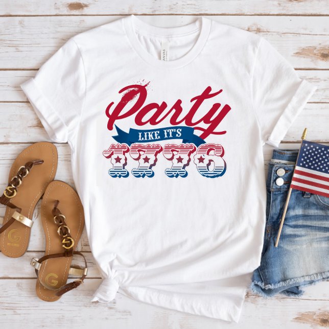 Red Blue Party som det är 1 776 4 juli T-Shirt (Skapare uppladdad)