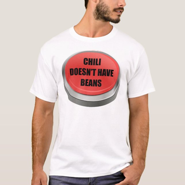 Red Button - Chili har inga bönor T Shirt (Framsida)
