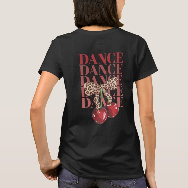 Red Cherries Leopard Bow Dance Dance Dance Slogan  T Shirt (Baksida)