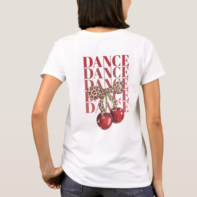 Red Cherries Leopard Bow Dance Dance Dance Slogan  T Shirt (Baksida)