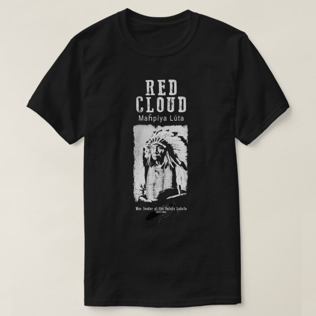 Red CloudOglala Lakota ChiefSioux T Shirt (Design framsida)