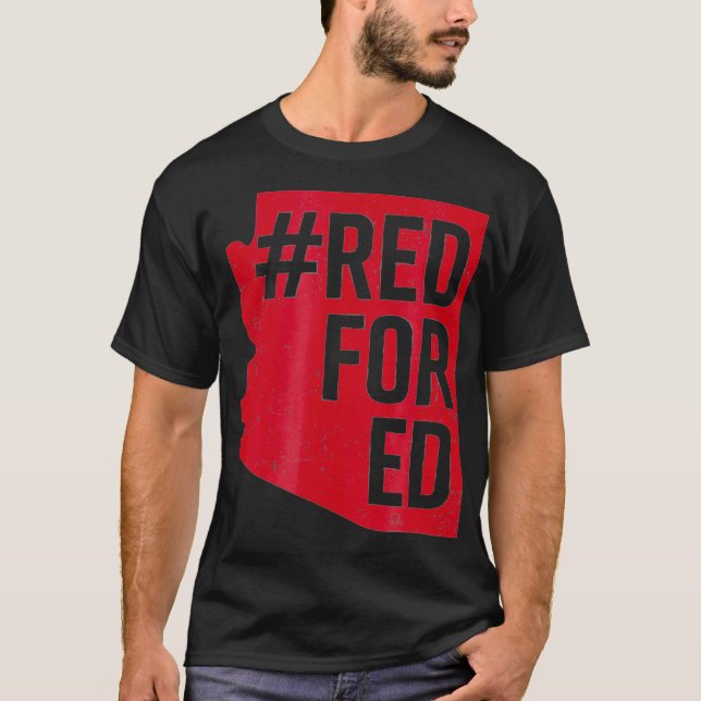 Red For Ed   Arizona Teacher Protest Tshirt Redfor T Shirt (Framsida)