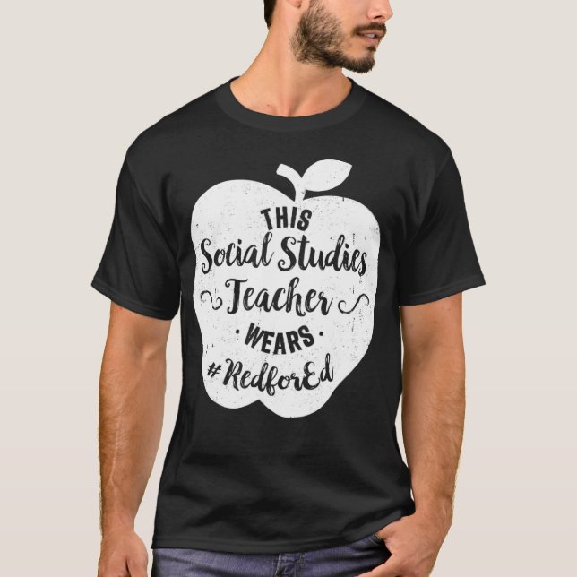 Red For Ed  Social Studies Teacher Protest Walkout T Shirt (Framsida)
