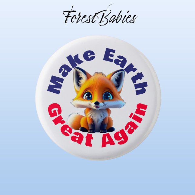 Red Fox, gör jorden Underbar igen, kute Miljö Knapp (Red Fox 🦊 Make Earth Great Again, ForestBabies Button)
