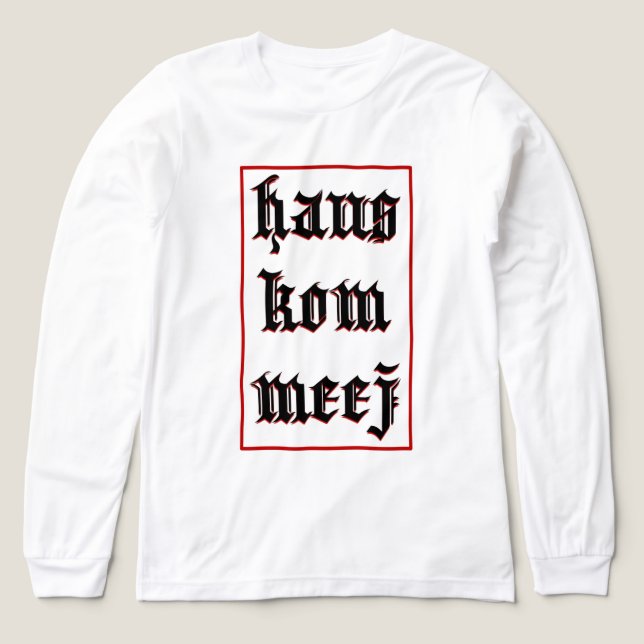 Red Haus Kom Meej Hmong Anpassad design Shirt T (Design framsida)