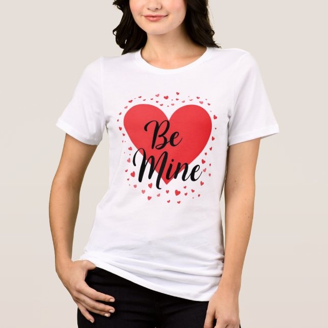 Red Heart BE MINE Valentine’s Day Gift T Shirt (Framsida)