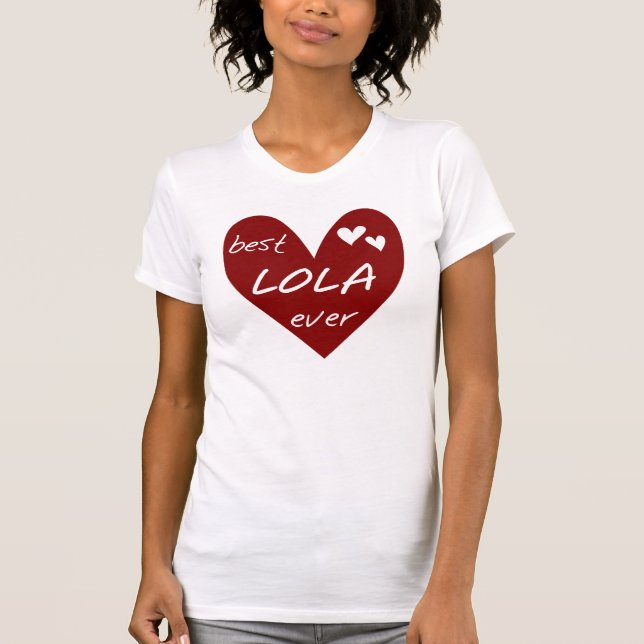 Red Heart Best Lola Aldrig T-shirts och presenter (Framsida)