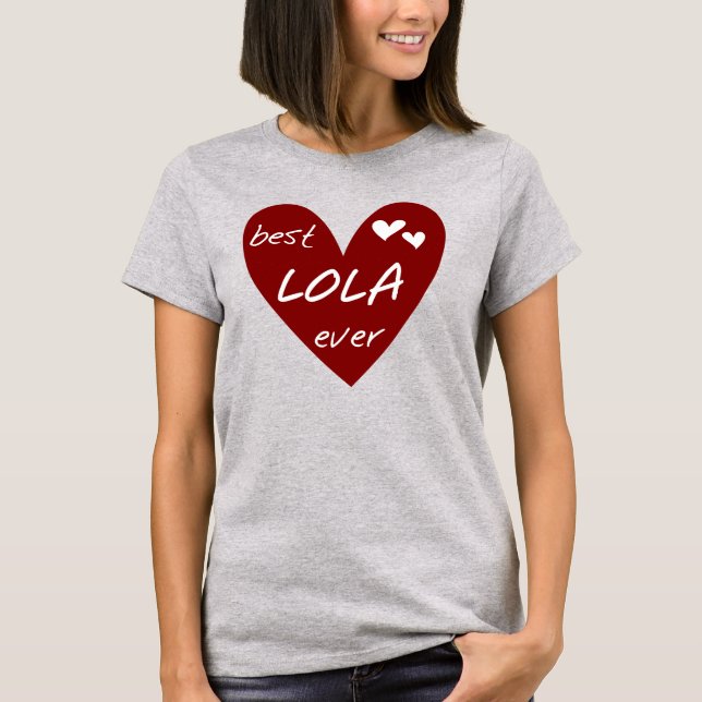 Red Heart Best Lola Aldrig T-shirts och presenter (Framsida)