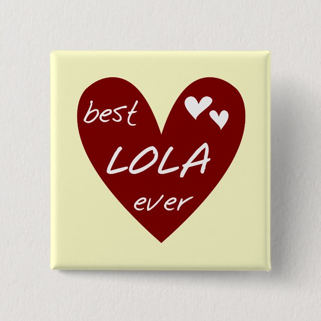 Red Heart Best Lola Aldrig T-shirts och presenter Knapp (Framsida)