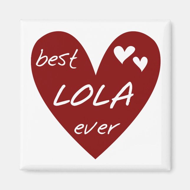 Red Heart Best Lola Aldrig T-shirts och presenter Magnet (Framsidan)