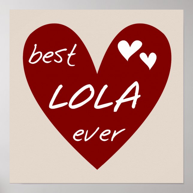 Red Heart Best Lola Aldrig T-shirts och presenter Poster (Framsidan)