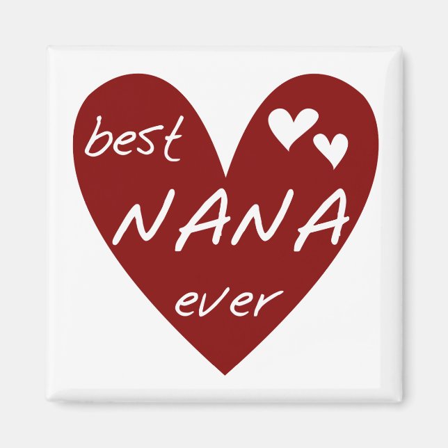 Red Heart Best Nana någonsin T-shirts och presente Magnet (Framsidan)