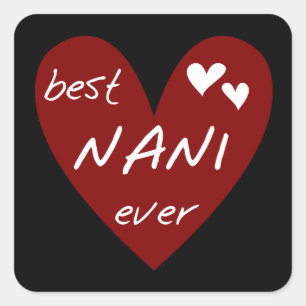 Red Heart Best Nani Aldrig T-shirts och GIfts Fyrkantigt Klistermärke