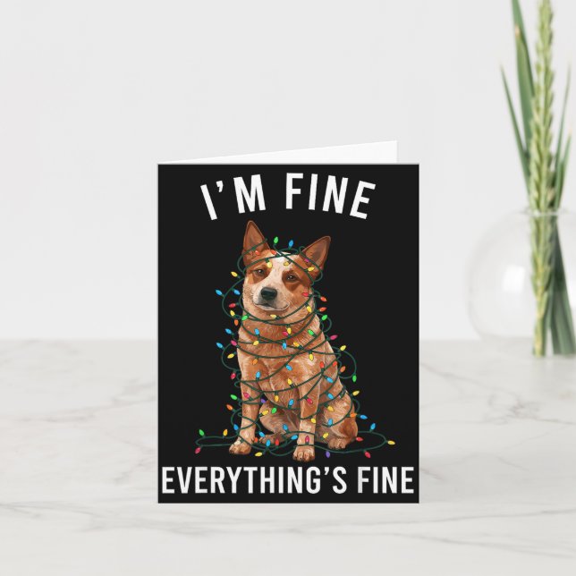 Red Heeler Christmas I'm Fine Everything Is Fine  Kort (Framsida)