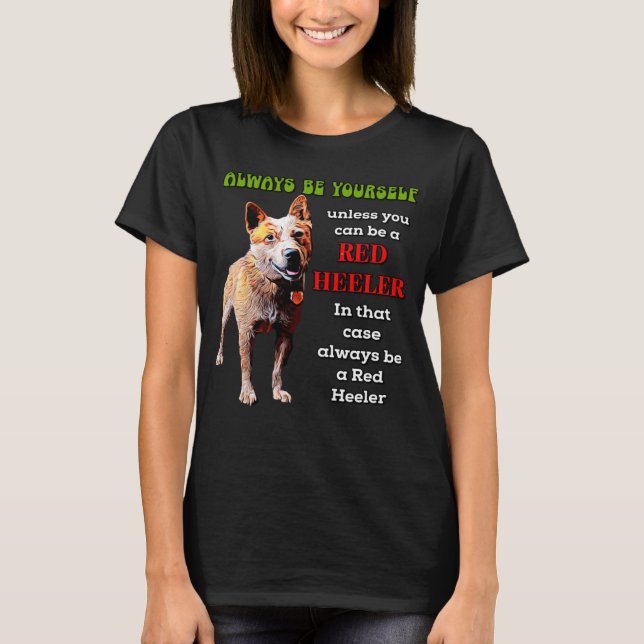 Red Heeler Hundägare Cattle Hund I Kärlek Red Heel T Shirt (Framsida)