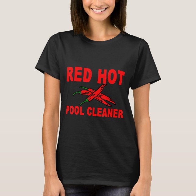 Red Hett Bassäng Cleaner T Shirt (Framsida)