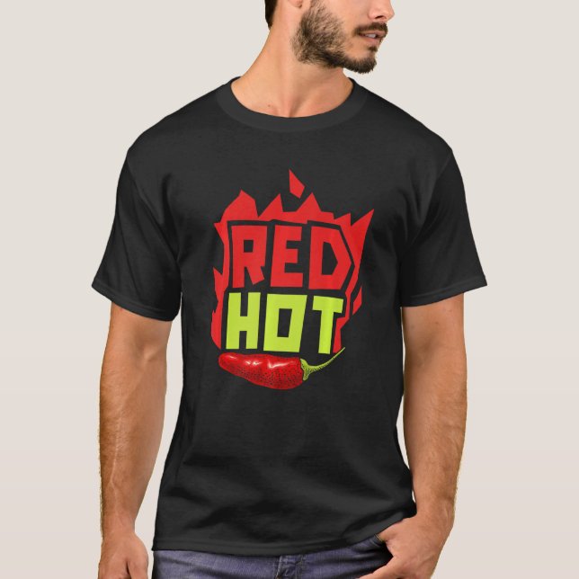 Red Hett Chili Flavor Spicy Food Chipotle Squad T Shirt (Framsida)